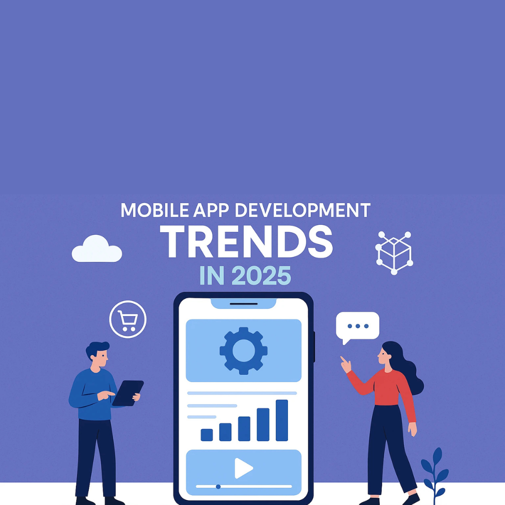 Mobile app development trends in 2025
