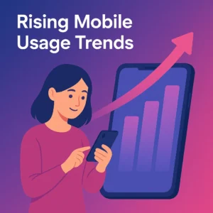 rising mobile usage trends